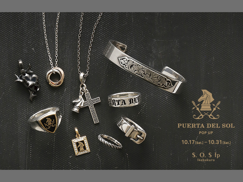 PUERTA DEL SOL POP UP EVENT&新作受注会