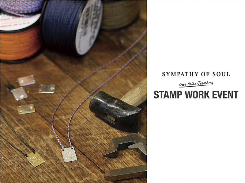 SYMPATHY OF SOUL One Mile Jewelry STAMP WORK EVENT